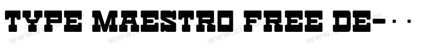 Type Maestro Free De字体转换